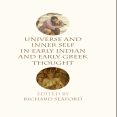Richard Seaford - Universe and Inner Self in Early Indian and Early Greek Thought (Retail)