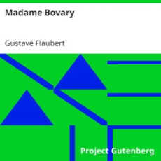 Madame Bovary by Gustave Flaubertf Madame Bovary by Gustave Flaubertf
