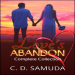 Love's Abandon Complete Series
